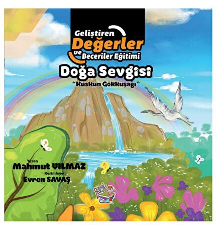 Doğa Sevgisi - Küskün Gökkuşağı