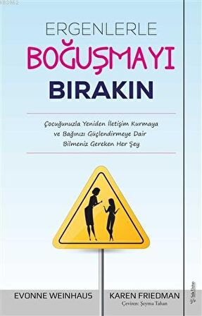 Ergenlerle Boğuşmayı Bırakın