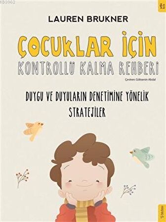 Çocuklar İçin Kontrollü Kalma Rehberi