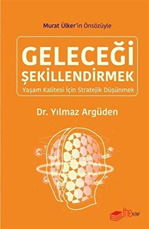 Geleceği Şekillendirmek