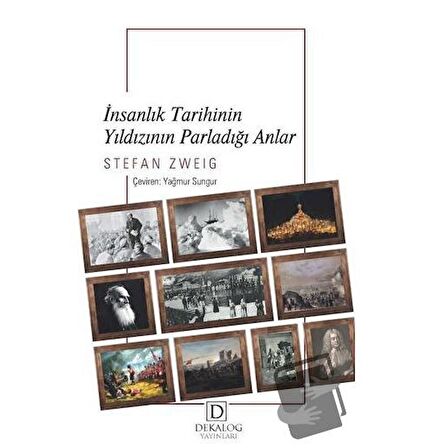 İnsanlık Tarihinin Yıldızının Parladığı Anlar