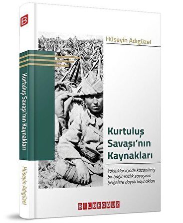 Kurtuluş Savaşı’nın Kaynakları