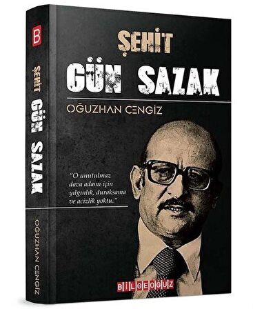 Şehit Gün Sazak / Oğuzhan Cengiz