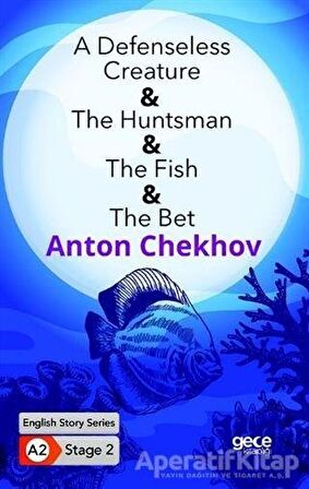 A Defenseless Creature - The Huntsman - The Fish - The Bet - İngilizce Hikayeler A2 Stage 2
