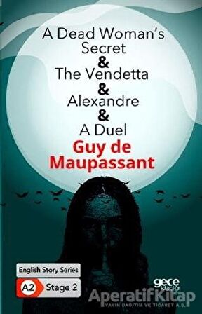 A Dead Woman's Secret - The Vendetta - Alexandre - A Duel - İngilizce Hikayeler A2 Stage 2