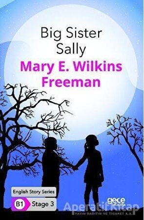 Big Sister Sally - İngilizce Hikayeler B1 Stage 3