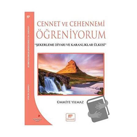 Cennet ve Cehennemi Öğreniyorum
