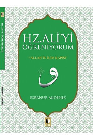 Hz. Ali'yi Öğreniyorum