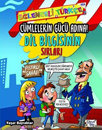 Cümlelerin Gücü Adına: Dil Bilgisinin Sırları