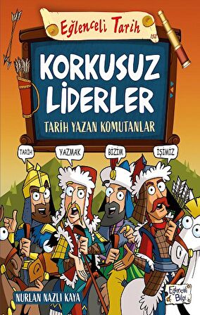 Korkusuz Liderler - Tarih Yazan Komutanlar