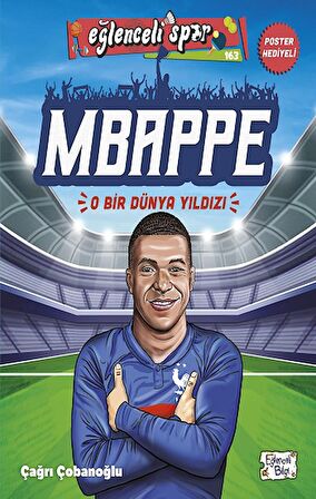 Mbappe - O Bir Dünya Yıldızı