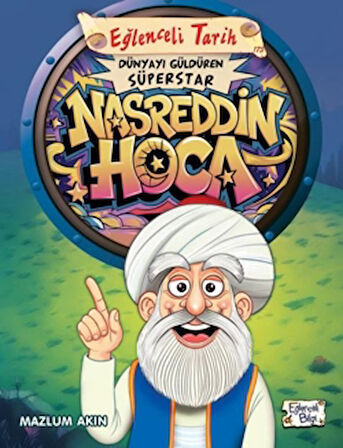 Dünyayı Güldüren Süperstar - Nasreddin Hoca