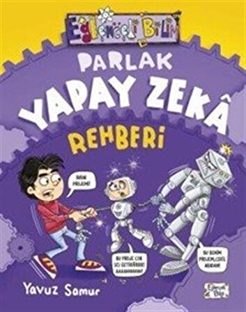 Parlak Yapay Zeka Rehberi / Yavuz Samur