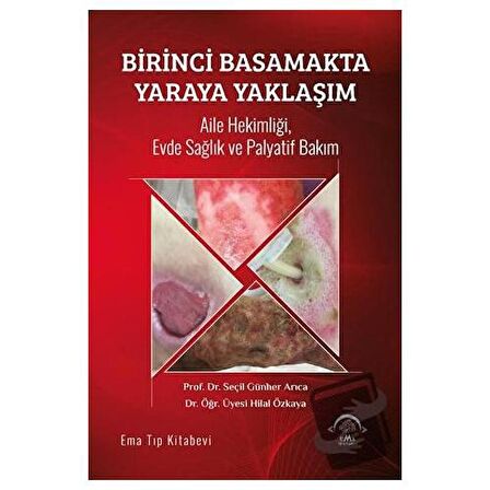 Birinci Basamakta Yaraya Yaklaşım