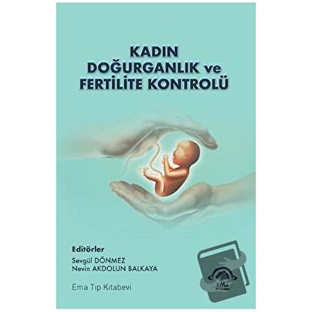 Kadın Doğurganlık ve Fertilite Kontrolü