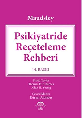 Maudsley - Psikiyatride Reçeteleme Rehberi