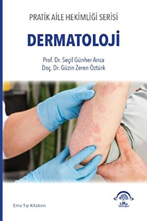 Pratik Aile Hekimliği Serisi - Dermatoloji