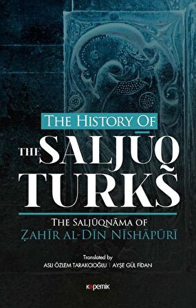 The History Of The Saljuq Turks