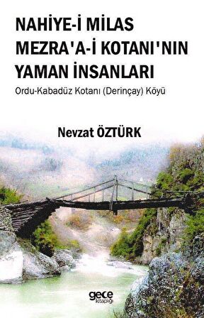 Nahiye-i Milas Mezra'a-i Kotanı'nın Yaman İnsanları