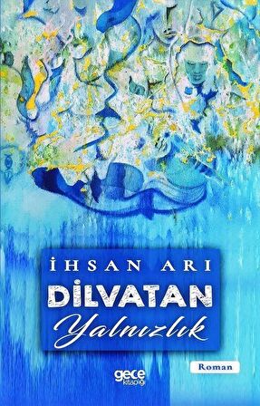 Dilvatan Yalnızlık