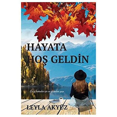 Hayata Hoş Geldin