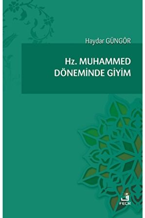 Hz. Muhammed Döneminde Giyim