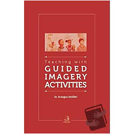 Teaching With Guided Imagery Activities