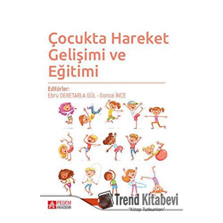 Çocukta Hareket Gelişimi ve Eğitimi