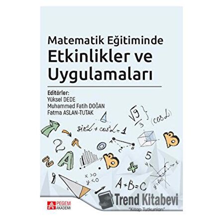 Matematik Eğitiminde Etkinlikler ve Uygulamaları