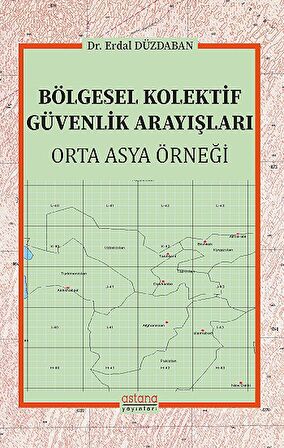 Bölgesel Kolektif Güvenlik Arayışları