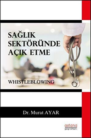 Sağlık Sektöründe Açık Etme