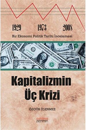 Kapitalizmin Üç Krizi