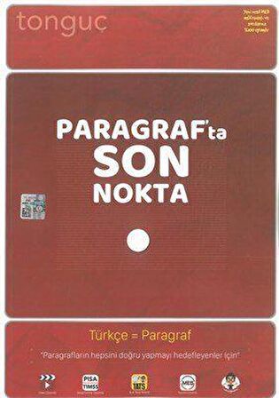 TONGUÇ PARAGRAFTA SON NOKTA