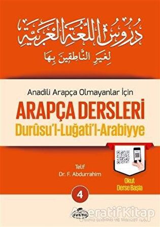 Anadili Arapça Olmayanlar İçin Arapça Dersleri - Durusu'l-Luğati'l-Arabiyye 4