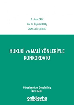Hukuki ve Mali Yönleriyle Konkordato