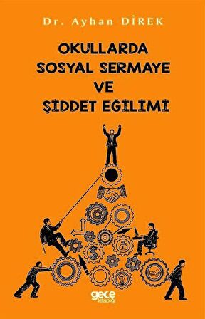 Okullarda Sosyal Sermaye ve Şiddet Eğilimi