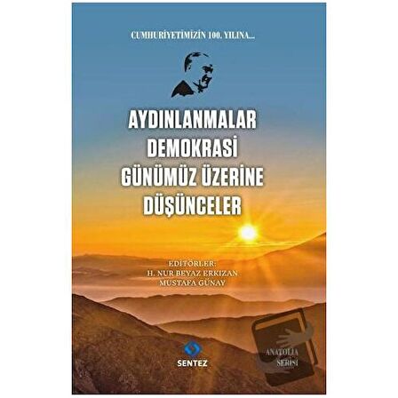 Aydınlanmalar Demokrasi Günümüz Üzerine Düşünceler