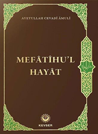 Mefatihu'l Hayat (Arapça Kaynaklı)