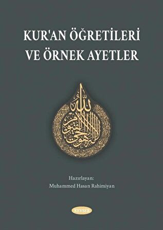 Kur'an Öğretileri ve Örnek Ayetler