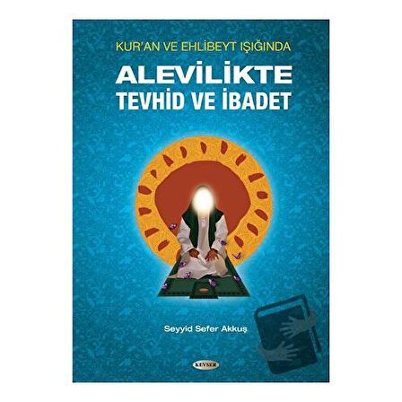 Alevilikte Tevhid ve İbadet