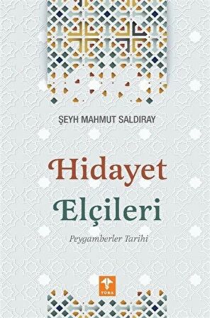 Hidayet Elçileri Peygamberler Tarihi