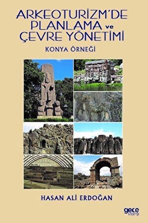 Arkeoturizm’de Planlama ve Çevre Yönetimi
