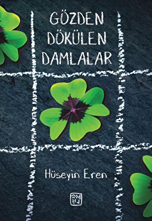 Gözden Dökülen Damlalar - Hüseyin Eren