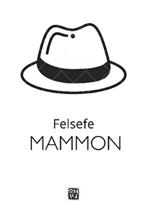 Felsefe Kitabı - Mammon