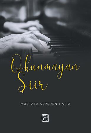 Okunmayan Şiir - Mustafa Alperen Hafız