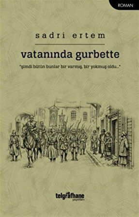 Vatanında Gurbette / Sadri Ertem