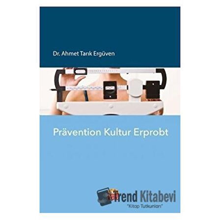 Pravention Kultur Erprobt