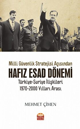 Milli Güvenlik Stratejisi Açısından Hafız Esad Dönemi