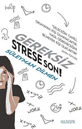 Gereksiz Strese Son!