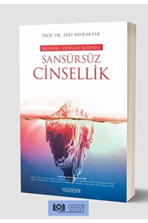 Bilimsel Veriler Işığında Sansürsüz Cinsellik